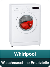 Whirlpool Waschmaschine Ersatzteile und Zubehör
